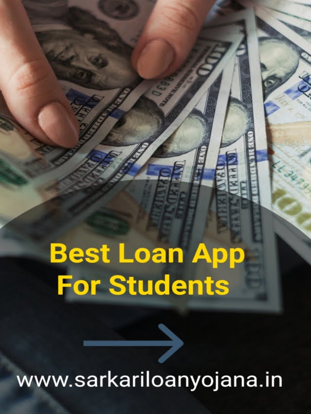 Best Loan Apps For Students : These apps will help you get a loan easily